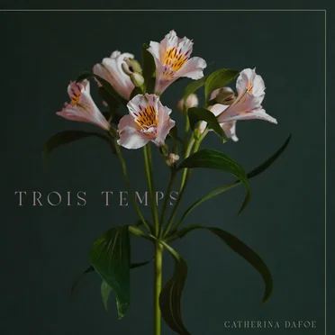 Trois temps by Catherina Dafoe - album cover