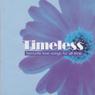 Timeless: Favourite Love Songs for All Time by Various Artists - album cover