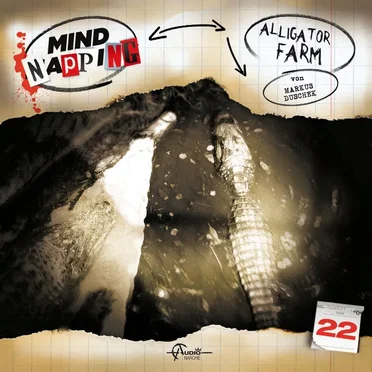 MindNapping, Folge 22: Alligator Farm by Markus Duschek - album cover