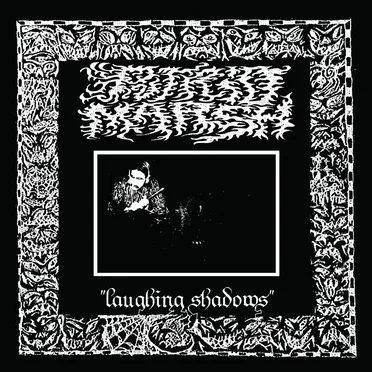 Laughing Shadows by Putrid Marsh - album cover