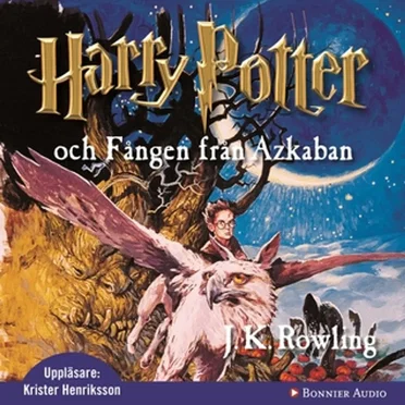 Harry Potter och Fången från Azkaban by J.K. Rowling - album cover