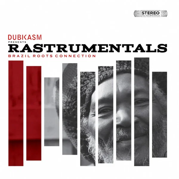 Rastrumentals: Brazil Roots Connection