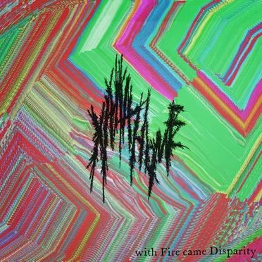with Fire came Disparity by Xanthome - album cover