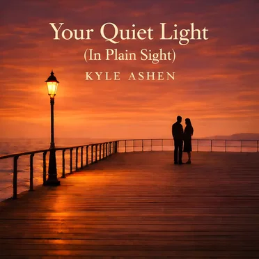 Your Quiet Light (In Plain Sight)