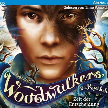 Woodwalkers - Die Rückkehr 06: Zeit der Entscheidung by Katja Brandis - album cover