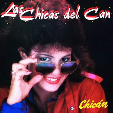 Chicán by Las Chicas del Can - album cover
