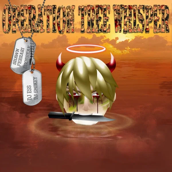 OPERATION TREE WHISPER (HOSTED BY DJ ESS & DJ SMOKEY)