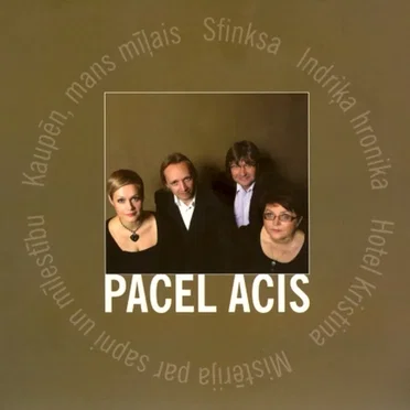 Pacel acis: Dziesmas no Jāņa Lūsēna un Māras Zālītes mūzikliem un rokoperām