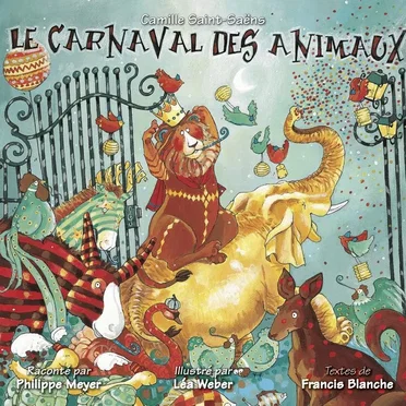 Le Carnaval des animaux by Camille Saint‐Saëns - album cover