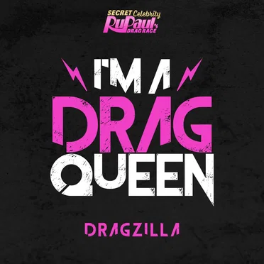 I’m a Drag Queen by Dragzilla - album cover