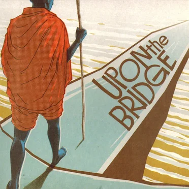 Upon the Bridge