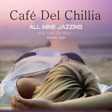 All Mine Jazzing