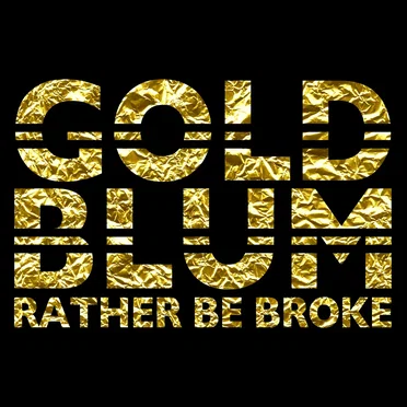 Rather Be Broke by Goldblum - album cover