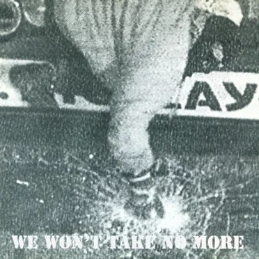 We Won't Take No More by Various Artists - album cover