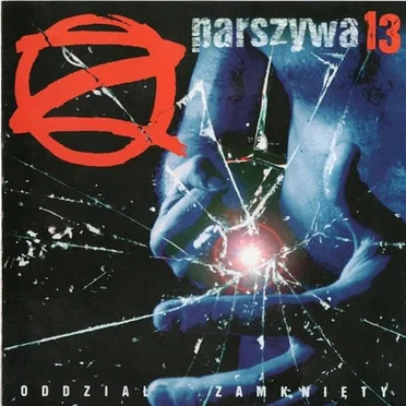 Parszywa 13 by Oddział Zamknięty - album cover