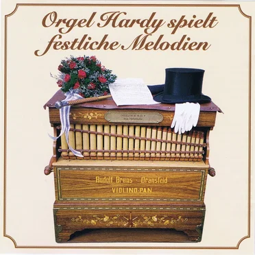 Orgel Hardy spielt festliche Melodien by Eberhard Thyrassa - album cover