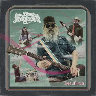 Hot Minute by Ian Blurton's Future Now - album cover