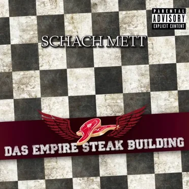 Schachmett by Das Empire Steak Building - album cover