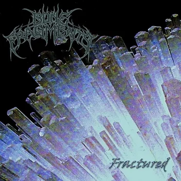 Fractured by Bone Fragments - album cover