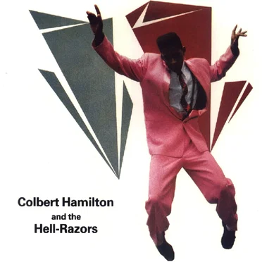 Colbert Hamilton And The Hell-Razors by Colbert Hamilton - album cover