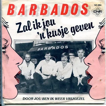 Zal ik jou een kusje geven / Door jou ben ik weer vrijgezel