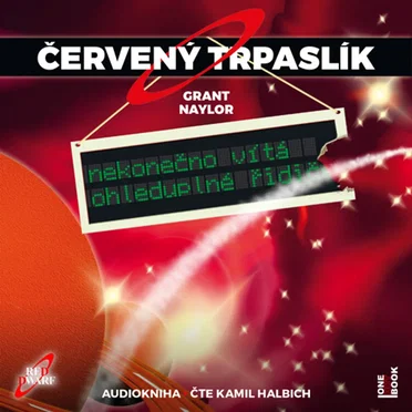 ČERVENÝ TRPASLÍK 1: Nekonečno vítá ohleduplné řidiče by Grant Naylor - album cover