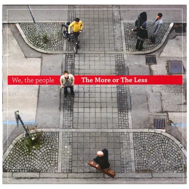 We, the People by The More or The Less - album cover
