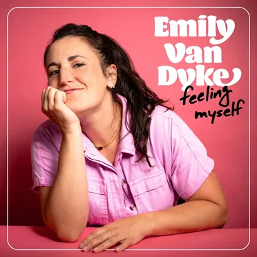 Feeling Myself by Emily Van Dyke - album cover