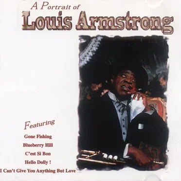 A Portrait of Louis Armstrong