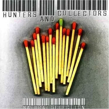Natural Selection by Hunters & Collectors - album cover