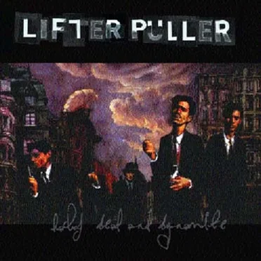 Half Dead and Dynamite by Lifter Puller - album cover