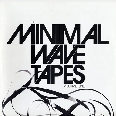 The Minimal Wave Tapes, Volume One by Various Artists - album cover