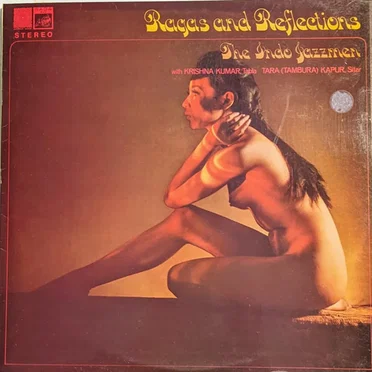 Ragas and Reflections by The Indo Jazzmen - album cover