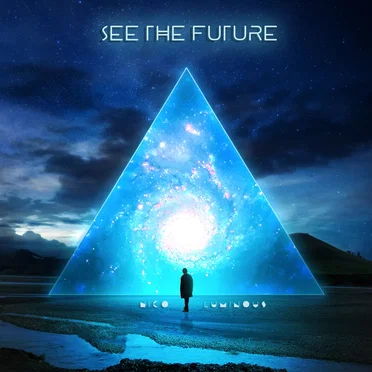 See the Future