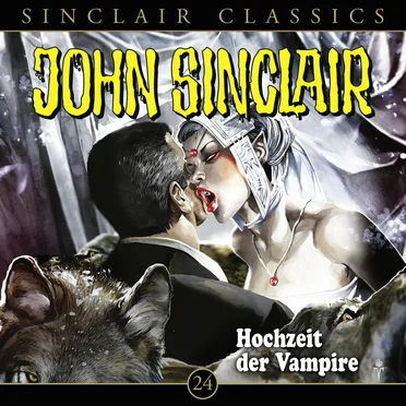 Sinclair Classics Folge 24: Hochzeit der Vampire