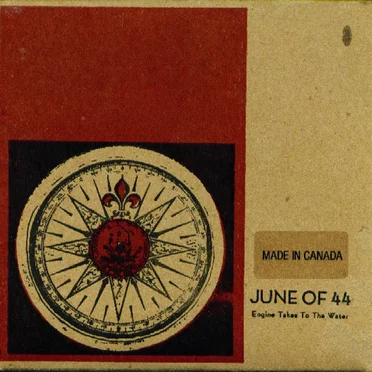 Engine Takes to the Water by June of 44 - album cover