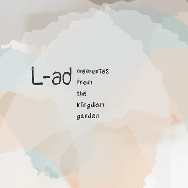 Memories From the Kingdom Garden by L-ad - album cover