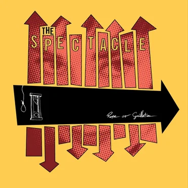 Rope or Guillotine by The Spectacle - album cover