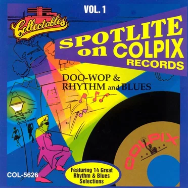 Spotlite on Colpix Records, Volume 1 by Various Artists - album cover