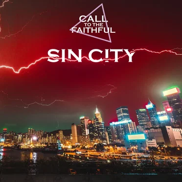Sin City by Call To The Faithful - album cover