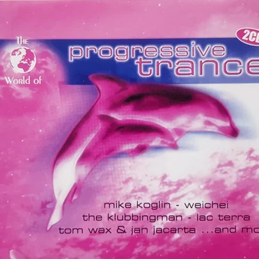 The World of Progressive Trance by Various Artists - album cover