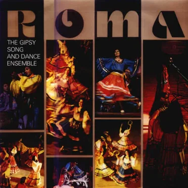 The Gipsy Song and Dance Ensemble by Cygański Zespół Pieśni I Tańca "Roma" - album cover