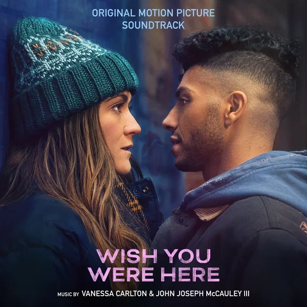 Wish You Were Here (Original Motion Picture Soundtrack)