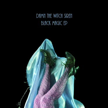 Black Magic EP by Damn the Witch Siren - album cover