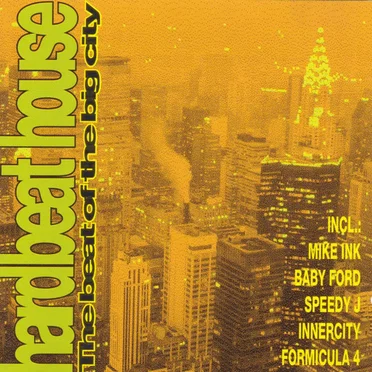 Hardbeat House: The Beat of the Big City by Various Artists - album cover