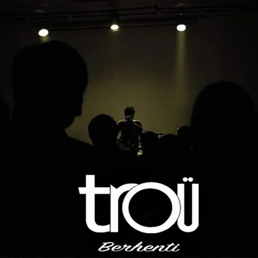 Berhenti by Troü - album cover