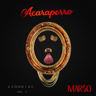 Acaraperro by Mar$o - album cover