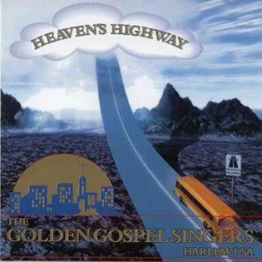 Heaven’s Highway by The Golden Gospel Singers - album cover
