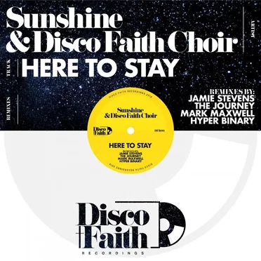 Here to Stay by Sunshine and Disco Faith Choir - album cover