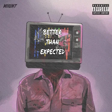 Better Than Expected by M-Hunt - album cover